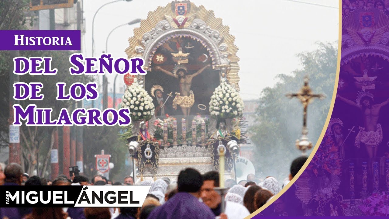 Historia oficial del Señor de los Milagros