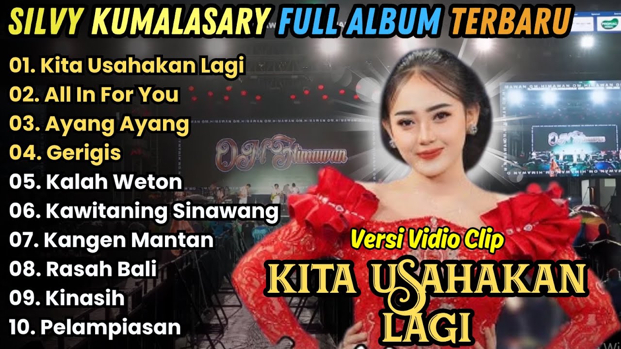 Kita Usahakan Lagi - All In For You - Ayang Ayang - Silvy Kumalasari Full Album Terbaru 2025