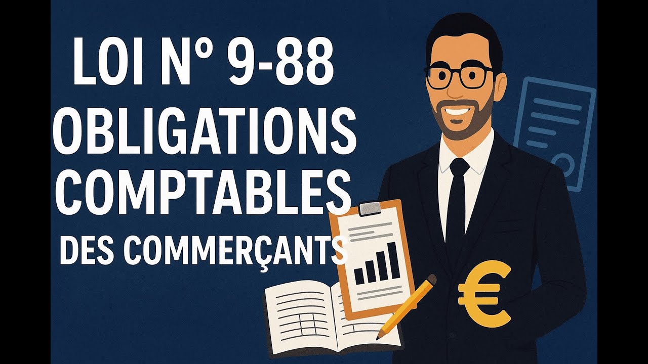Loi n ° 9-88 relative aux obligations comptables des commerçants