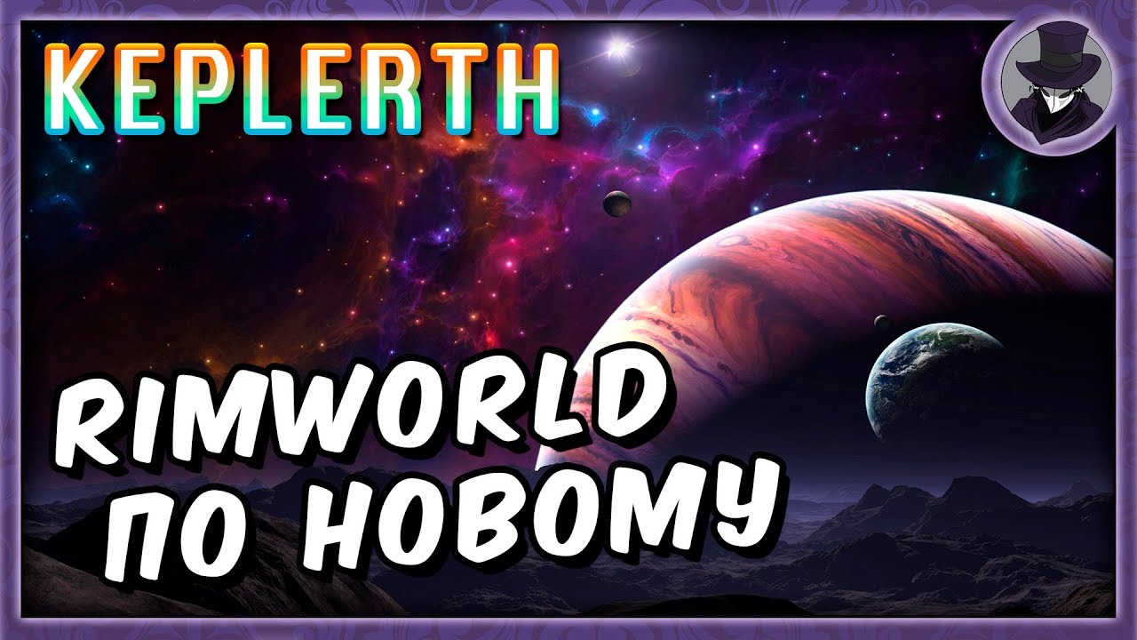 KEPLERTH #1 | THE NEW RIMWORLD? | REVIEW AND FIRST LOOK