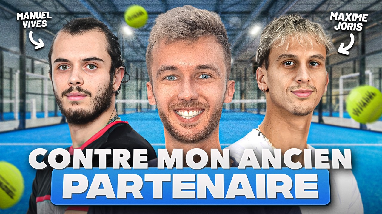 J'AFFRONTE MON ANCIEN PARTENAIRE MAN VIVES AU TOURNOI DE MARSEILLE !