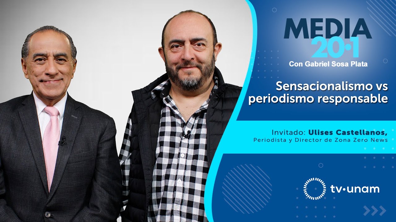 Media 20.1 - Sensacionalismo vs periodismo responsable
