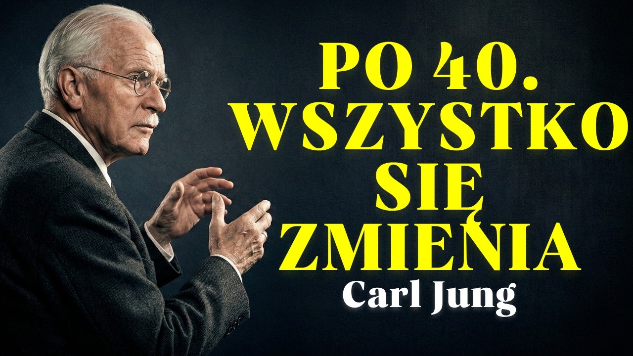 Jedyne, co musisz zrobić w drugiej połowie swojego życia | Carl Jung
