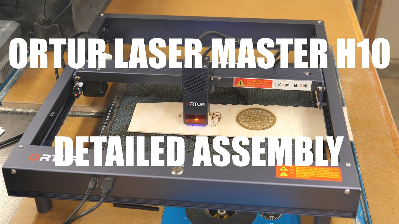 Ortur Laser Master H10 Detailed Assembly
