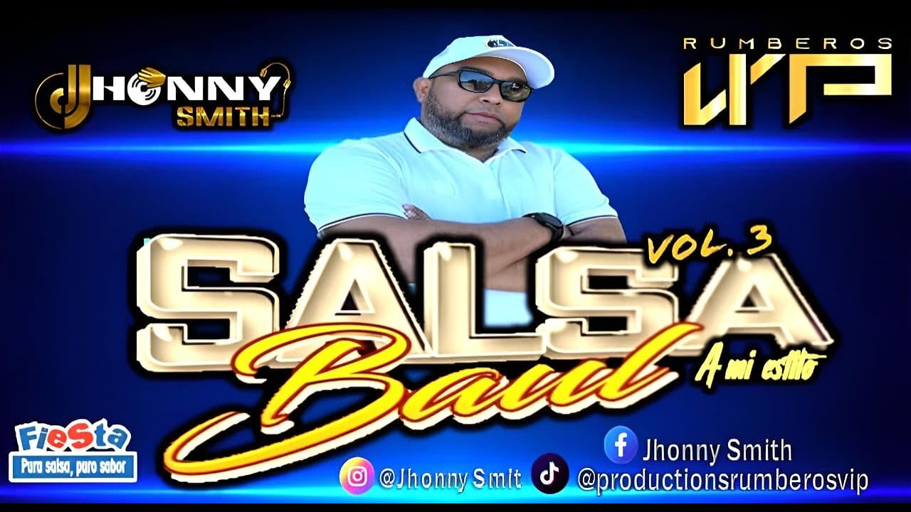 MIX SALSA BAUL A MI ESTILO VOL  3 DJ JHONNY SMITH