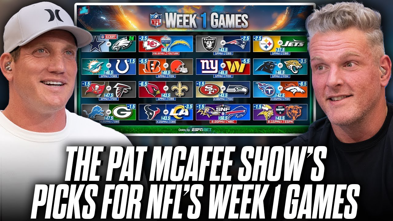 The Pat McAfee Show Picks & Predicts Every Game For NFL's 2025 Week 1 Weekend