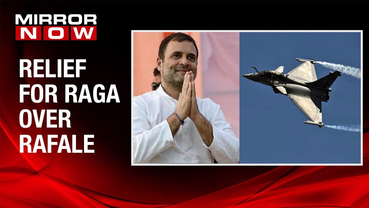 Rafale Verdict: Supreme Court closed case against RaGa for wrongly attributing 'Chowkidar Chor Hai'