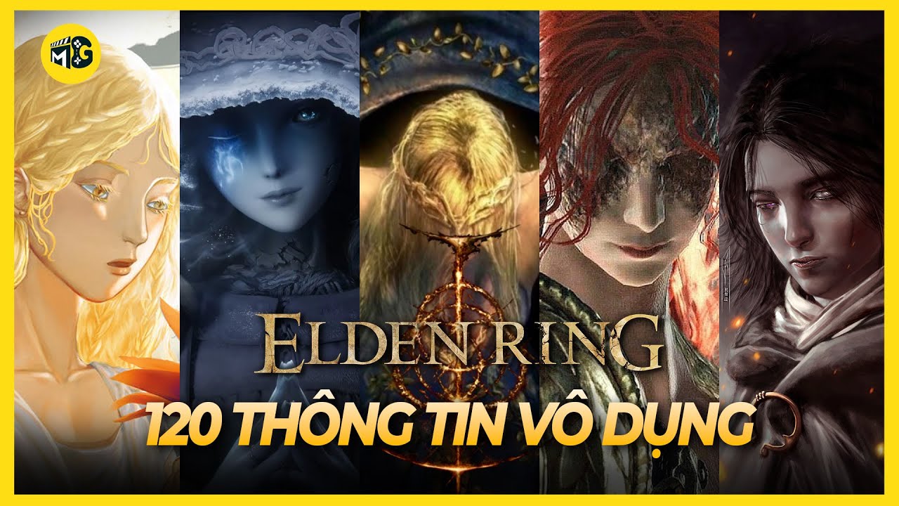 [Những thông tin vô dụng] #12 120 sự thật thú vị trong Elden Ring