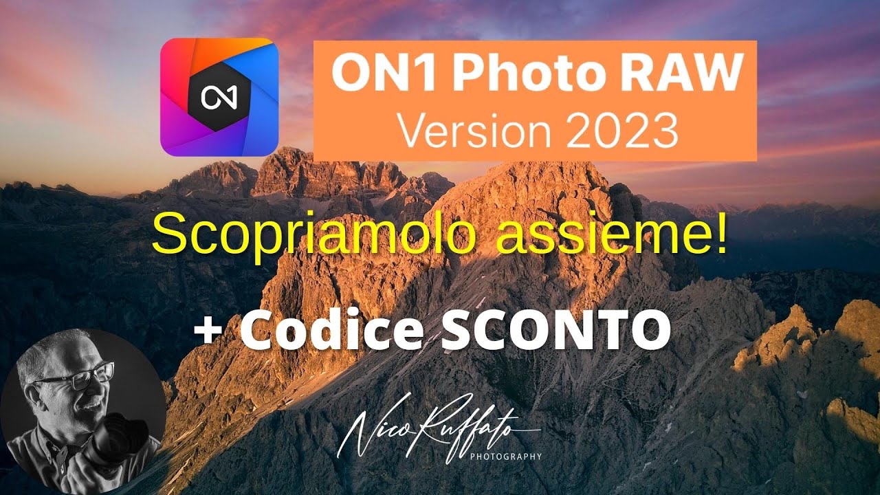 ON1 Photo RAW 2023 - Scopriamolo assieme!