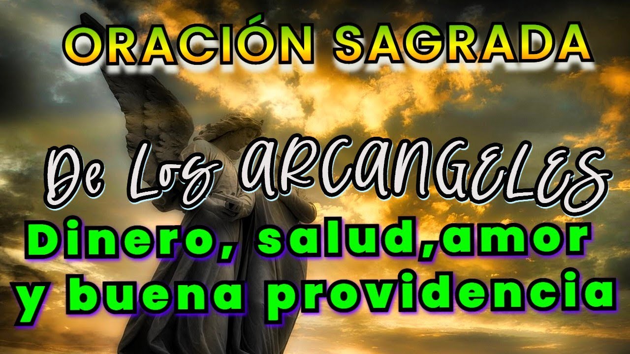 LA FUERZA DE ESTA ORACIÓN ES ASOMBROSA 🌈 DINERO, SALUD, AMOR Y BUENA PROVIDENCIA de LOS ARCÁNGELES