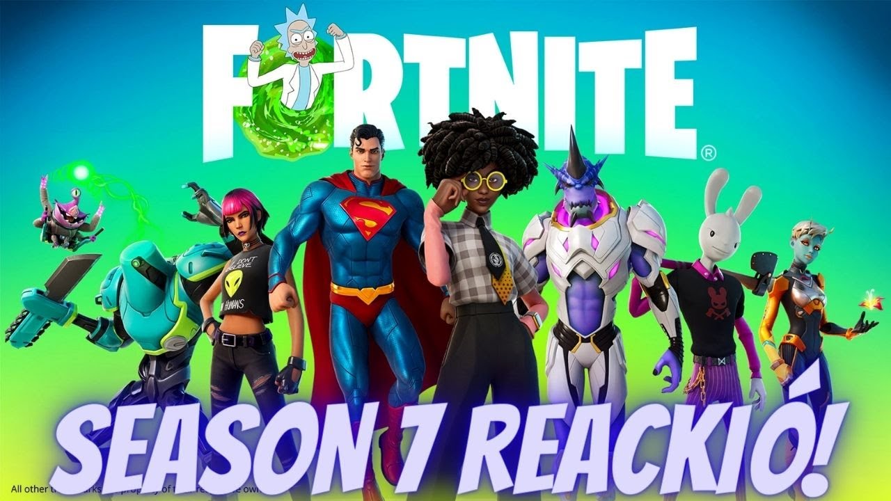 Fortnite - Season 7 Előzetes és Battle Pass Reakció!