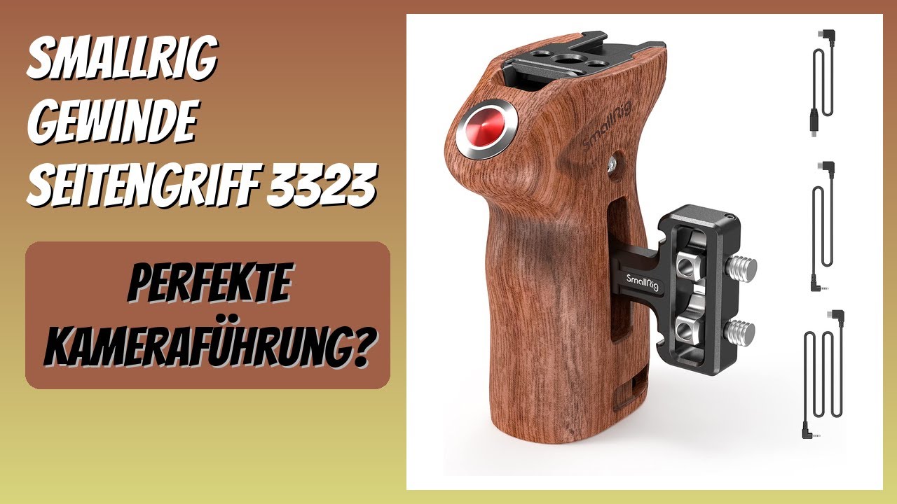 BEWERTUNG (2025): SMALLRIG Gewinde Seitengriff 3323. Infos