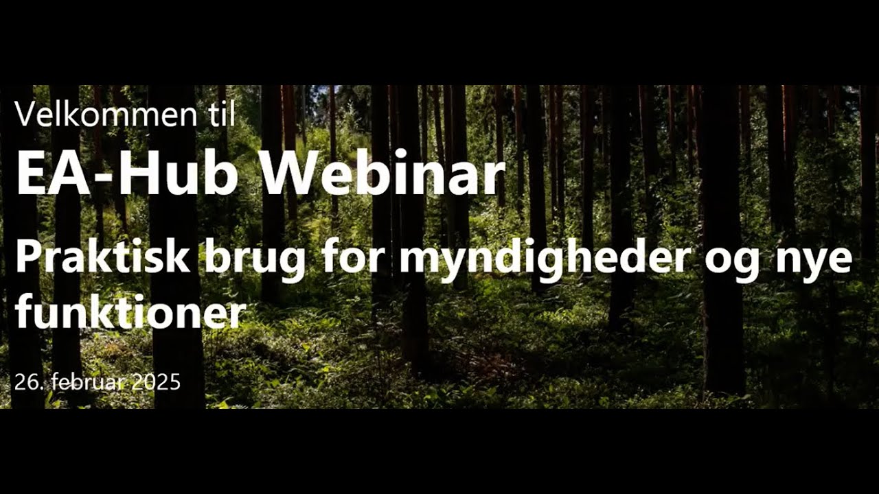 Webinar om EA Hub - Praktisk brug for myndigheder og nye funktioner 26/02-2025