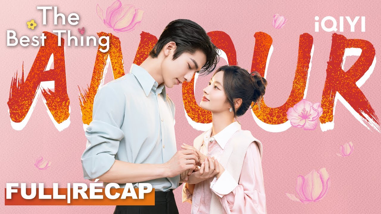 RÉCAP|EP01-28🌹Cendrillon XuRuohan épouse le riche médecin ZhangLinghe💍|🌷The Best Thing #爱你 #iQIYI