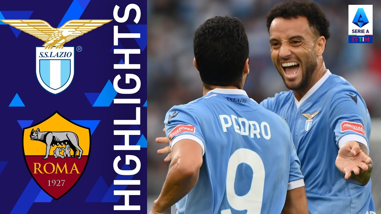 Lazio 3-2 Roma | Il Derby della Capitale è della Lazio | Serie A TIM 2021/22