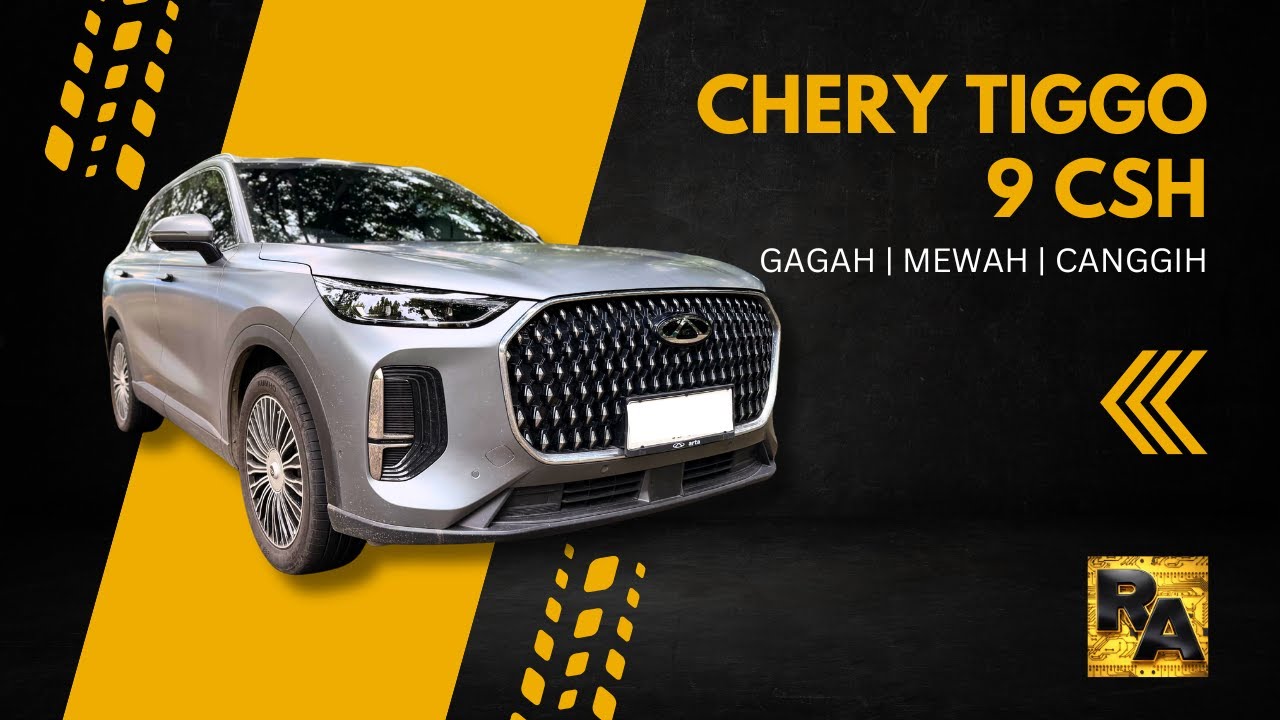 CHERY TIGGO 9 CSH: SUV BESAR 7 SEATER, NYAMAN, FITUR GILA, RANGE 1300 KM+