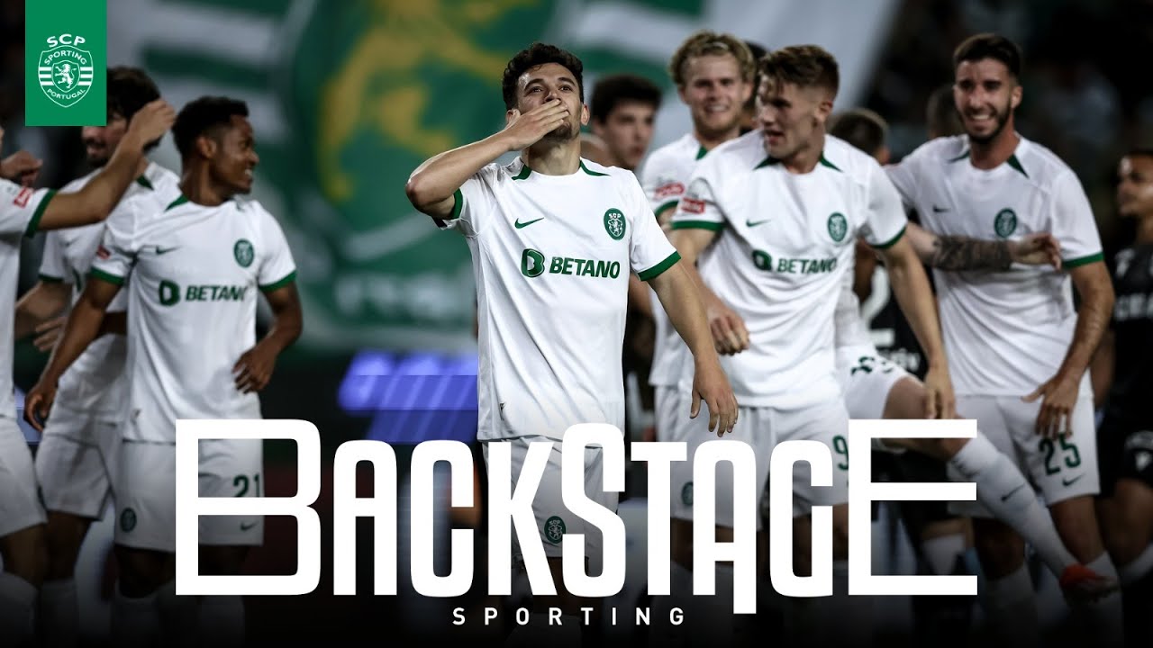 BACKSTAGE SPORTING | Sporting CP x Vit&oacute;ria SC