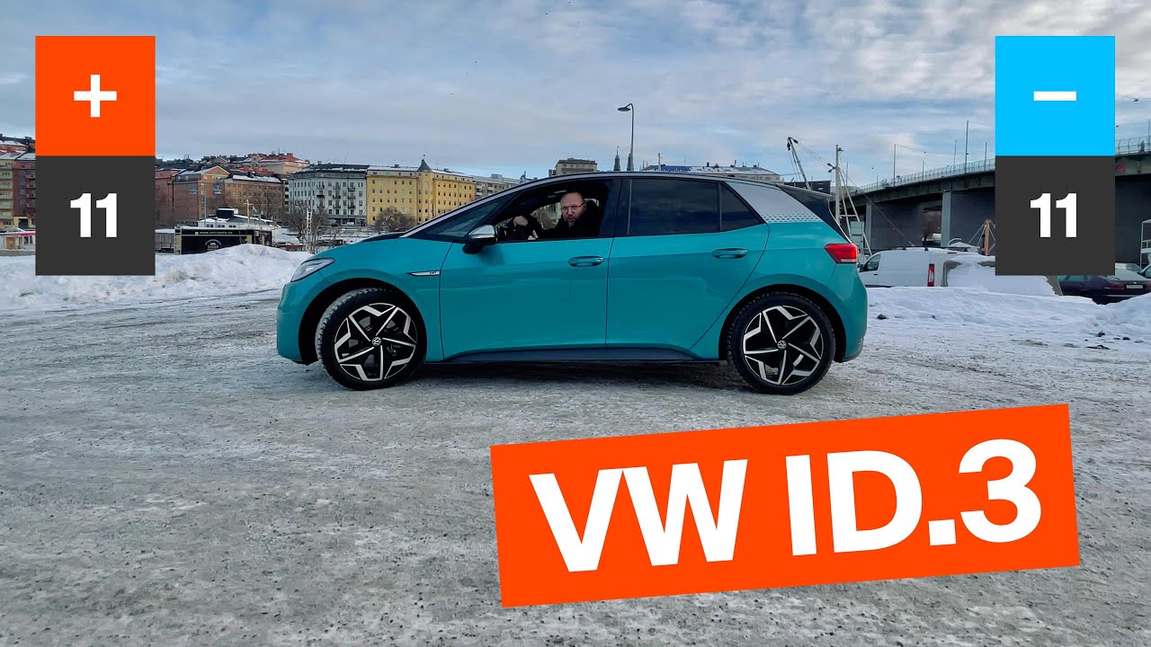 11 plus och 11 minus med VW ID.3!