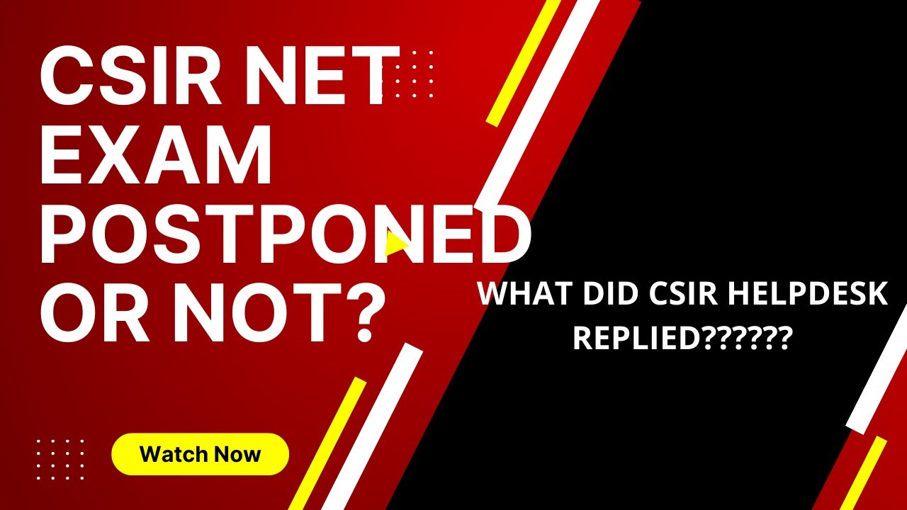 CSIR NET EXAM 2022 NOT POSTPONED?