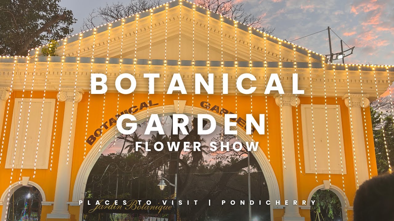 Botanical garden | Pondicherry 🌸