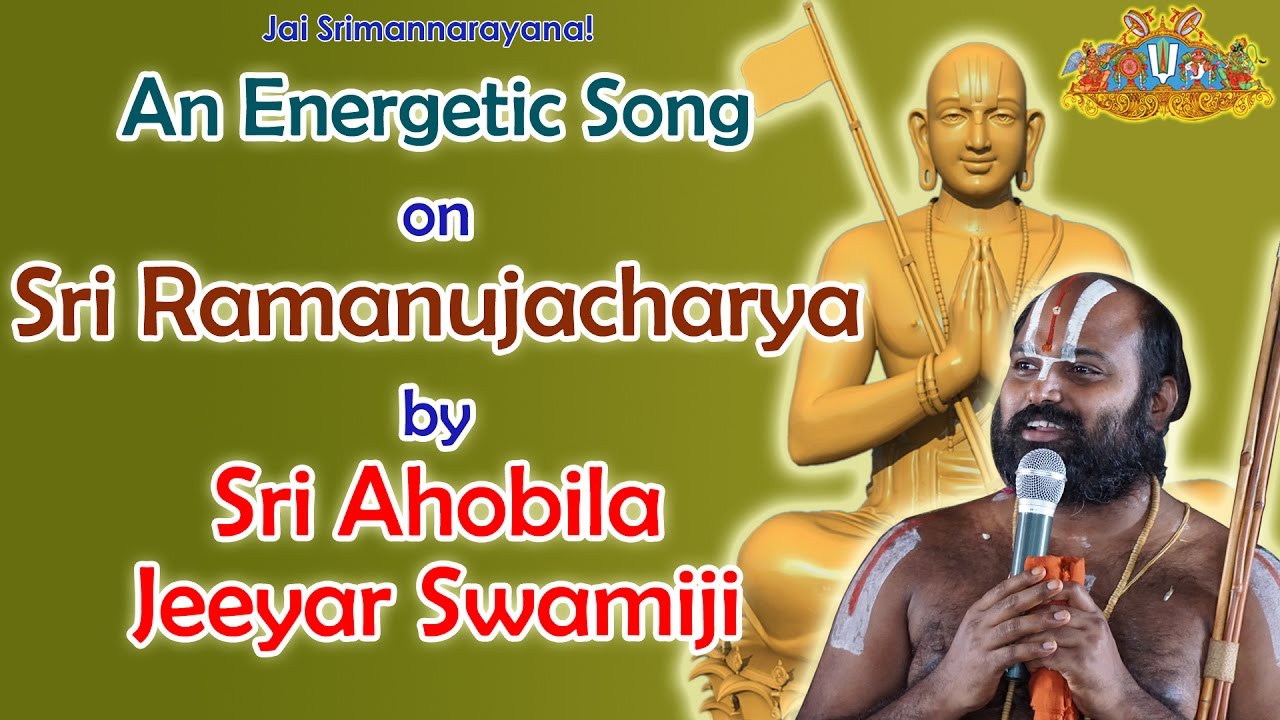 An Energetic Song on Sri Ramanujacharya by Sri Ahobila Jeeyar Swamiji | Devotional Songs | Jet World
