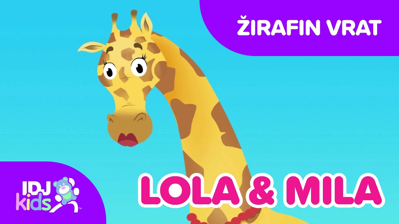 ZIRAFIN VRAT // NAJLJEPSE DJECIJE PJESME // @IDJKidsBA & @lolamila