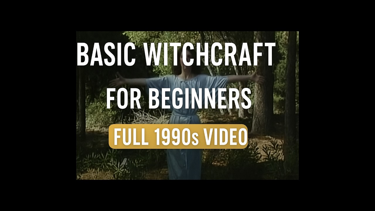 Basic Witchcraft for Beginners : Full 1990s Arcane Arts Vintage Video