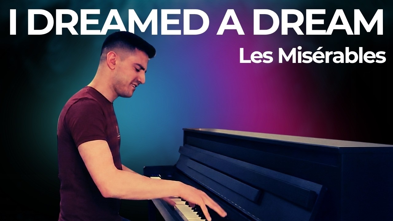 I Dreamed a Dream (Les Misérables) - Piano Cover with Sheets