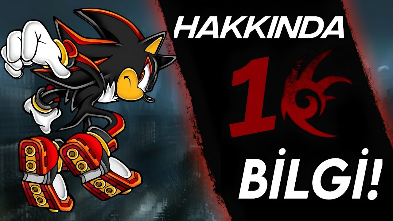 Shadow Hakkında Bilinmeyen 10 Gerçek