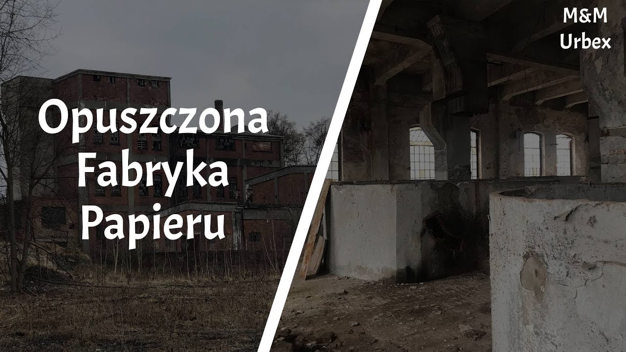 Opuszczony Fabryka Papieru | Urbex POV