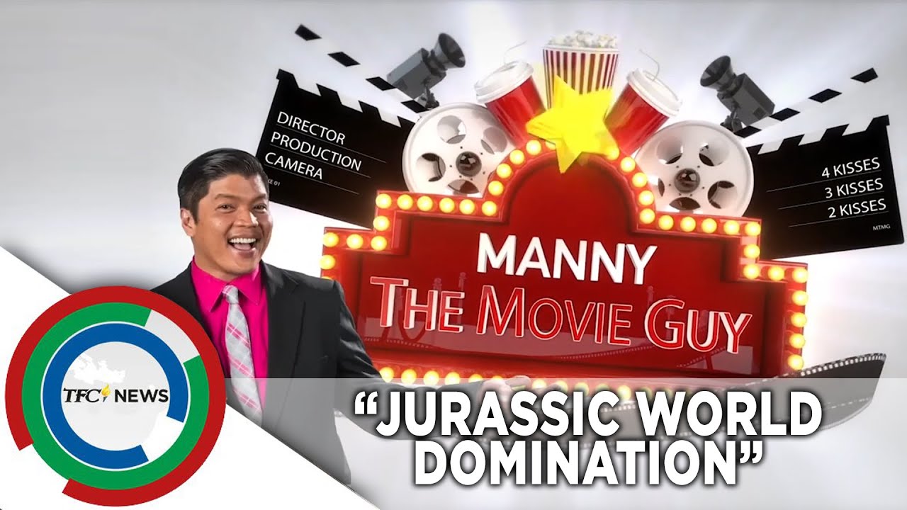 Manny the Movie Guy reviews &lsquo;Jurassic World Dominion&rsquo; | TFC News California, USA