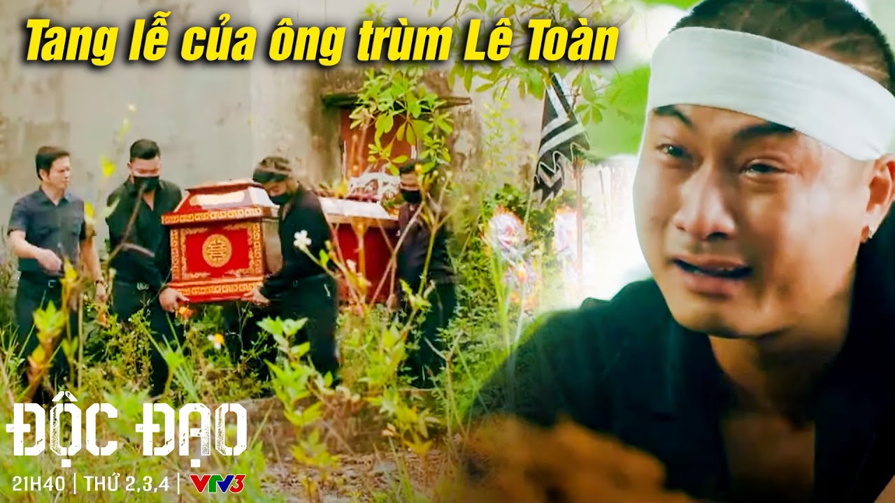 Độc đạo | Những điều ĐÁNG NGỜ trong tang lễ của ông trùm Lê Toàn | Phim hình sự Việt Nam mới nhất