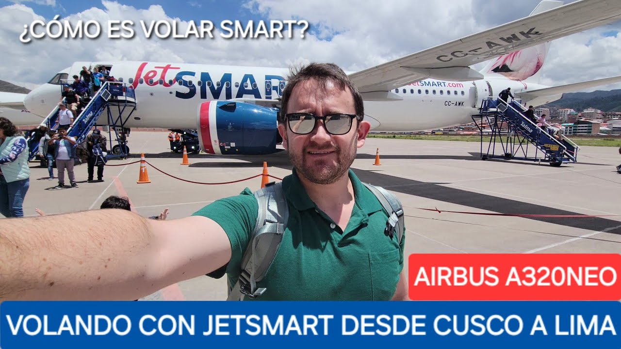 VOLANDO de CUSCO a LIMA 🇵🇪 JETSMART PERÚ AIRBUS A320NEO -  REPORTE DE VUELO DESDE LA CAPITAL INCA ✈️