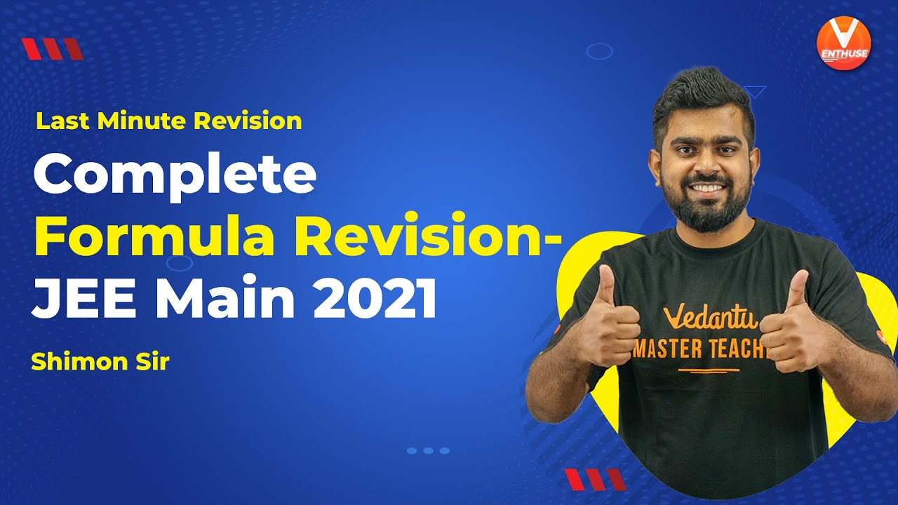 Complete Maths Formula Revision For JEE Main 2021 #2 🔥 | IIT JEE Maths | Vedantu JEE Enthuse English