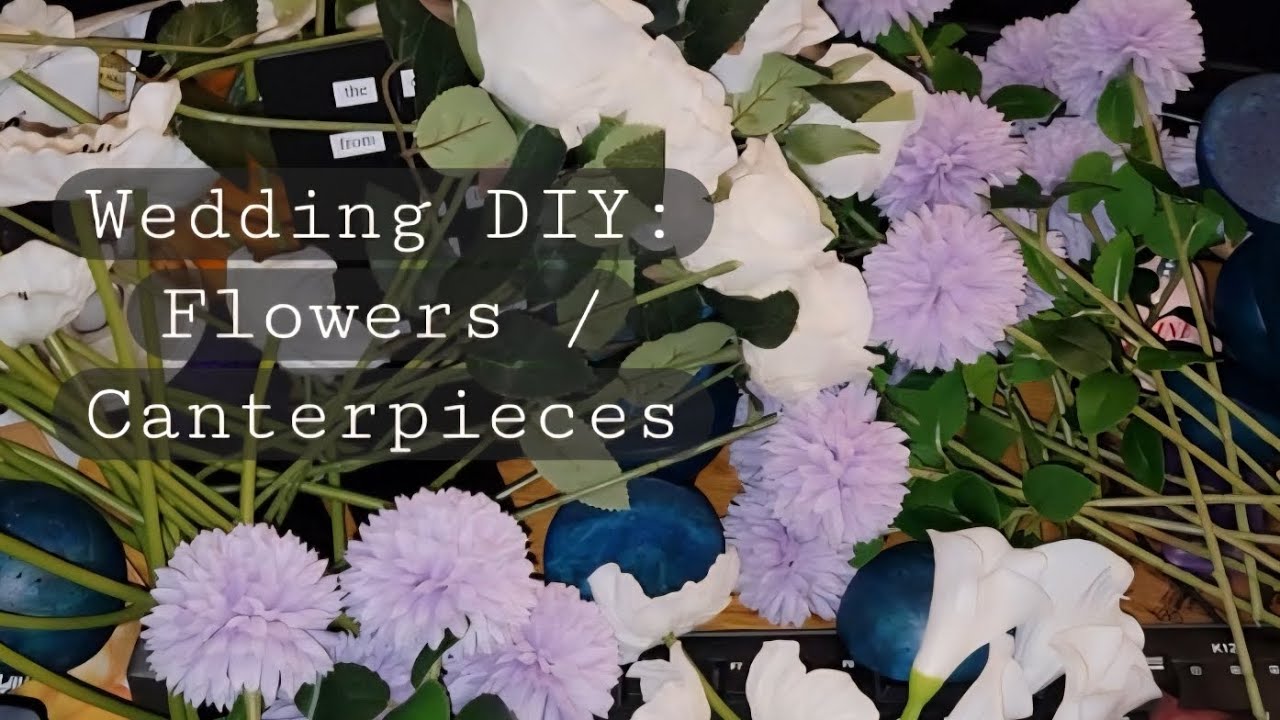 Wedding Plan With Me: DIY Floral Centerpieces