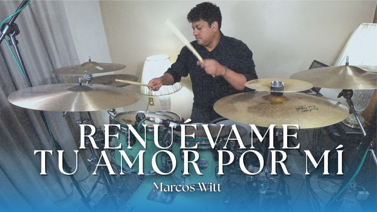 Renuévame / Tu amor por mí - Marcos Witt ft. Krystal Guerra y Elena Guerra | Legado | Drum Cover