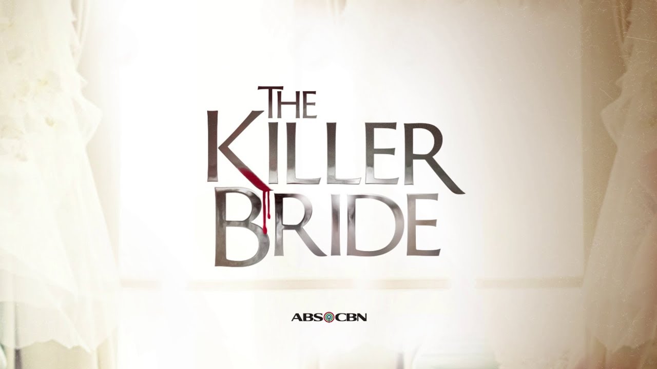 The Killer Bride Teaser: Coming Soon on ABS-CBN!