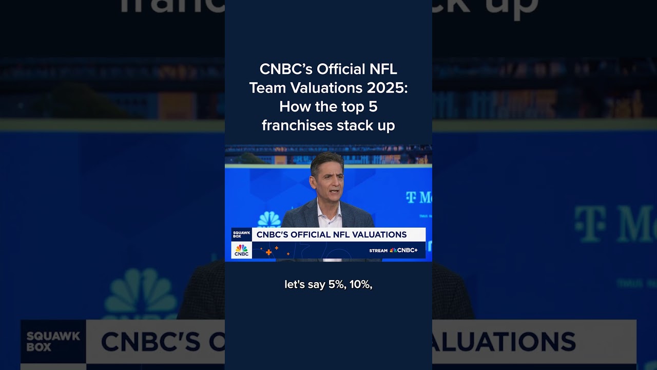 CNBC's Official NFL Team Valuations 2025: How the top 5 franchises stack up