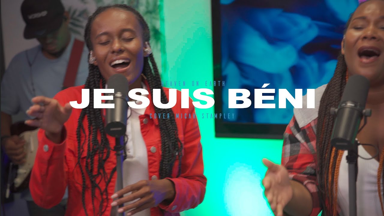 Je suis béni / Heaven on Earth cover Micah STAMPLEY I WORSHIP MOMENT [ Ngrid en louange ]