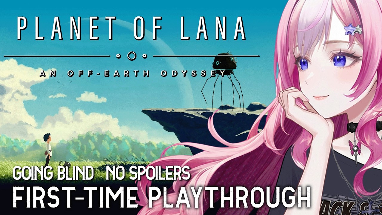 【PLANET OF LANA】初見ゲームプレイ｜続編発売記念で１からやる【プラネット オブ ラナ】
