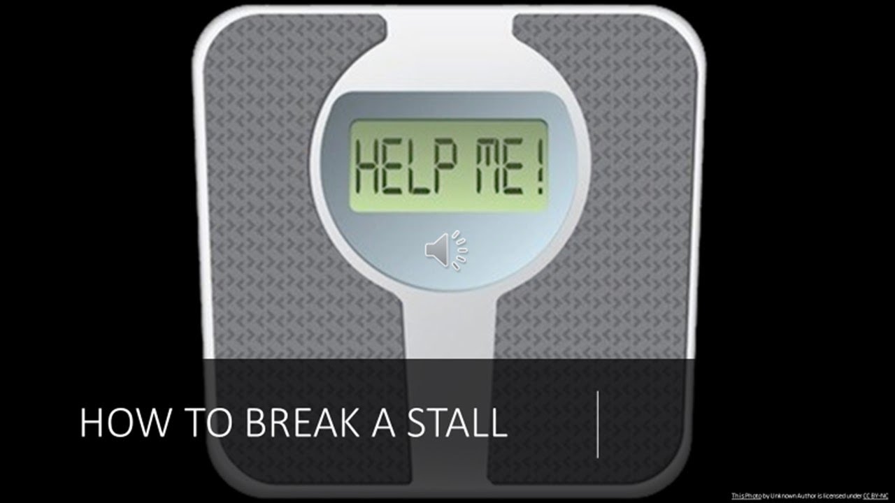 HOW TO BREAK A STALL