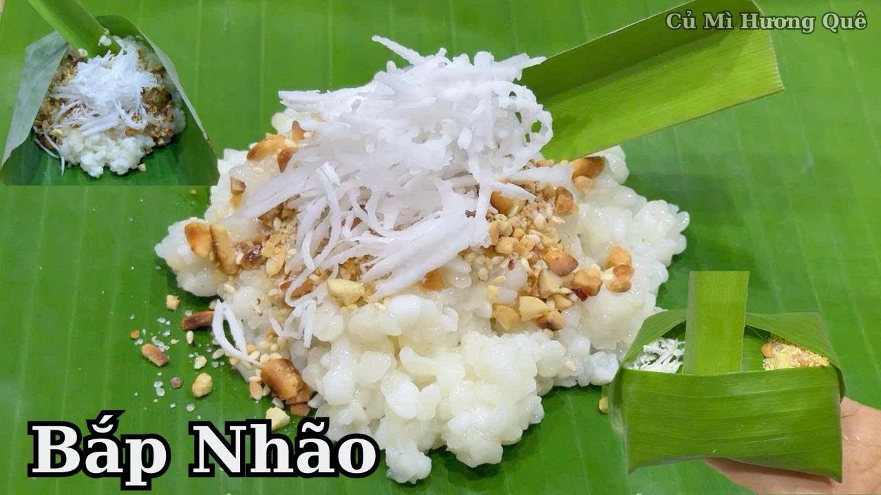Cách nấu Bắp Nhão hay Bắp hầm mềm dẻo thơm món ngon tuổi thơ mà o mất nhiều tgian hầm lâu