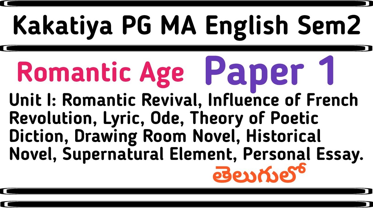 KU Sem 2 Paper 1 MA English Semester 2 Kakatiya University PG Sem2 English in Telugu I Romantic Age
