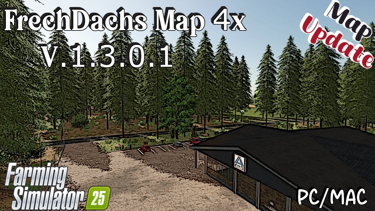 Обновление карты | Карта FrechDachs 4x | V.1.3.0.1 | Farming Simulator 25
