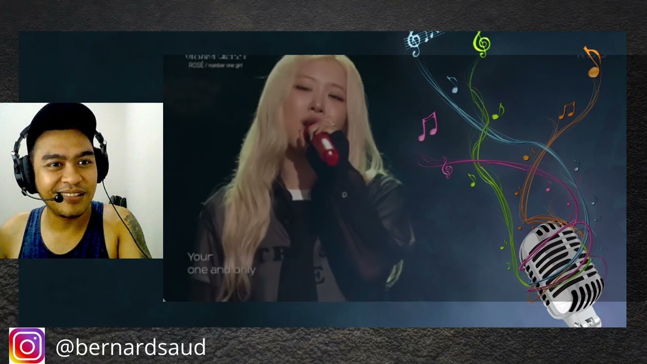 ROSÉ of BLACKPINK 로제 - number one girl | LIVE or NOT ? | SINGER REACTION