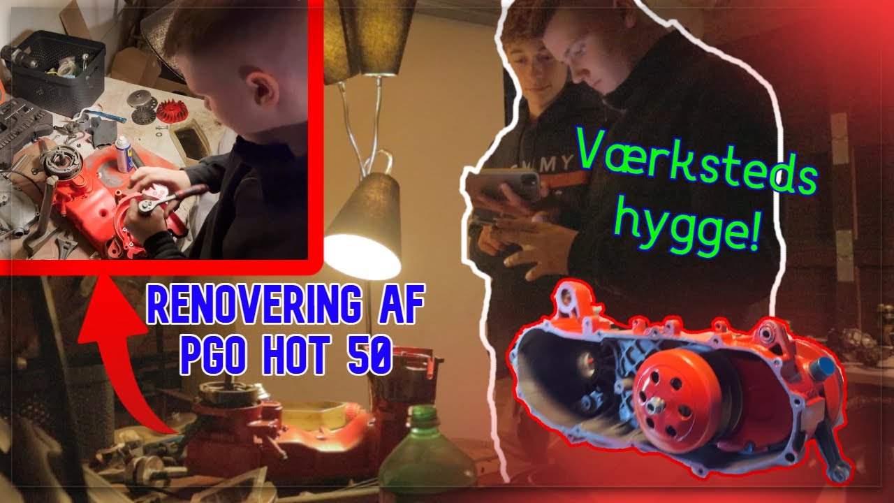 Værksteds hygge  | Renovering af PGO HOT 50