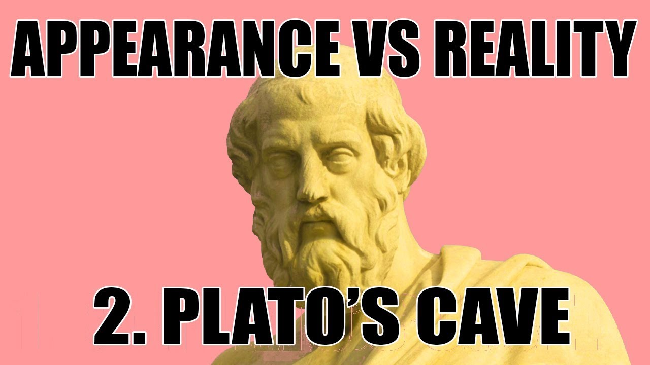 Plato's Cave & the Nature of Reality - Appearance Vs Reality (Episode 2)