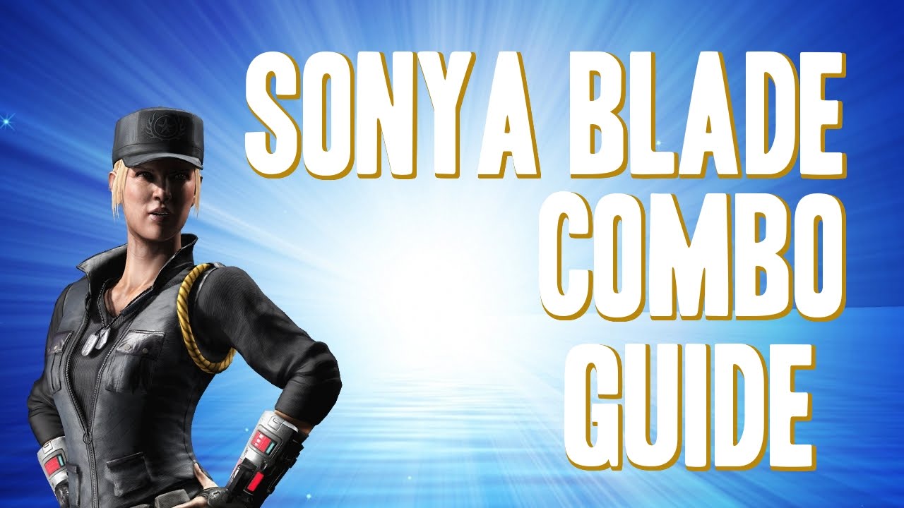 Sonya Combo Guide Covert Ops | Sonya MKX Series