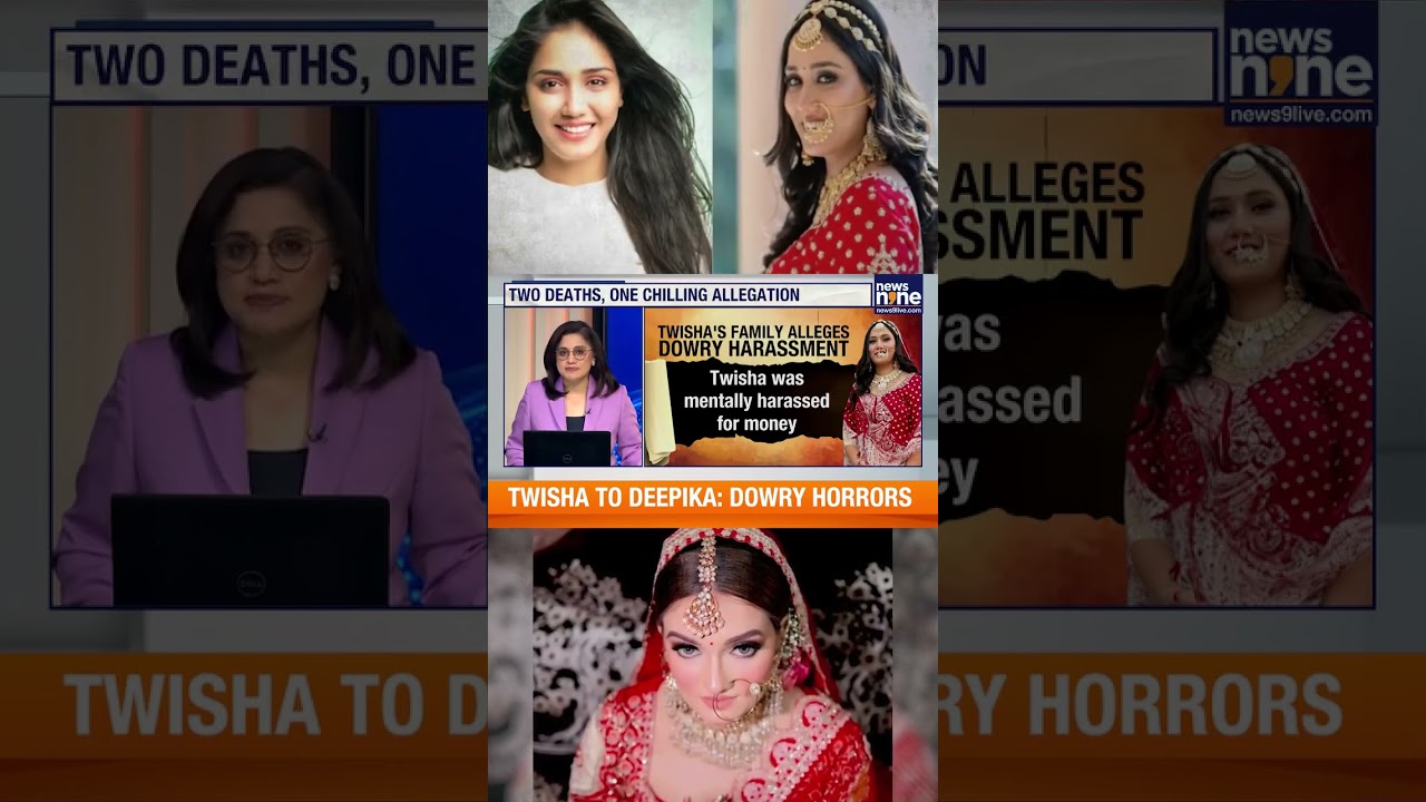 Two Dowry Death Cases Shake India: Twisha & Deepika Stories