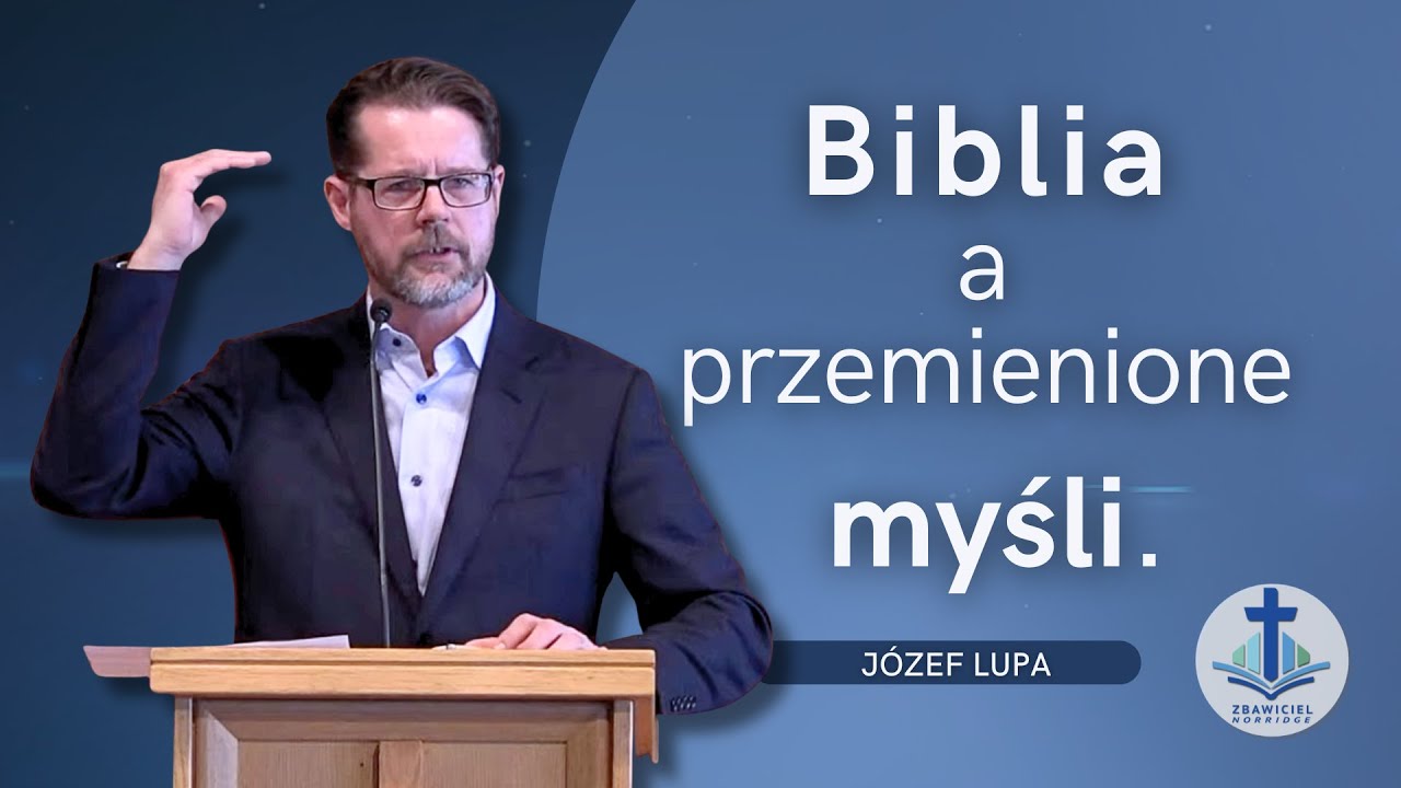 „Biblia a przemienione myśli 